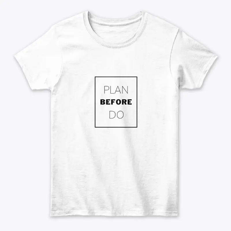 Text: Plan Before Do (Black)